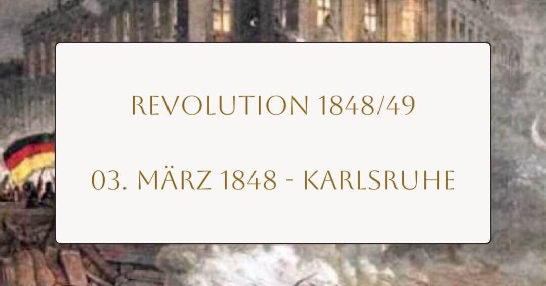 03. März 1848 - Karlsruhe